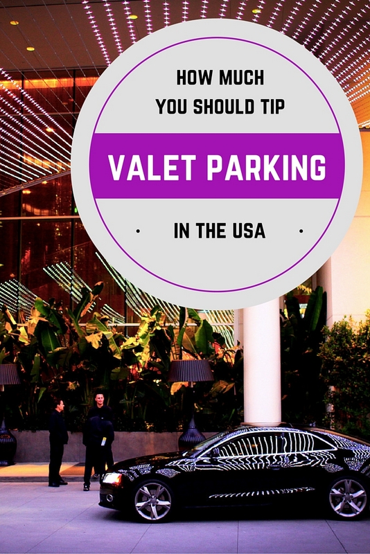 How Much to Tip Valet Parking in the United States Mapping Megan