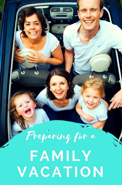 Tips For Preparing For A Family Vacation - Mapping Megan