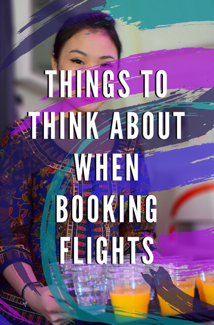 The Five Things To Think About When Booking Flights - Mapping Megan